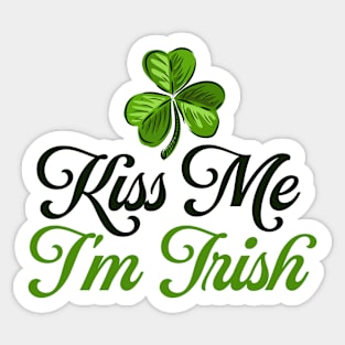 Kiss me I'm Irish Sticker